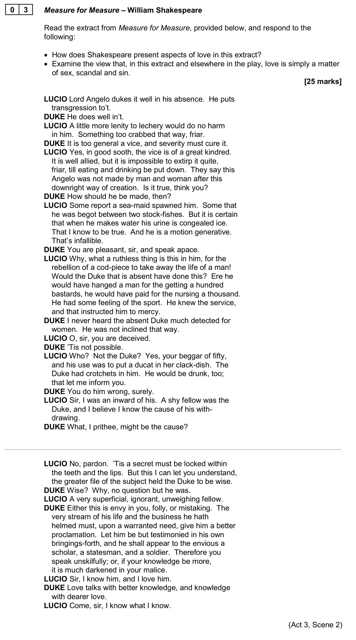 June 2024 AS Paper 1, question 03: Measure for Measure – William Shakespeare Read the extract from Measure for Measure, provided below, and respond to the following: • How does Shakespeare presen