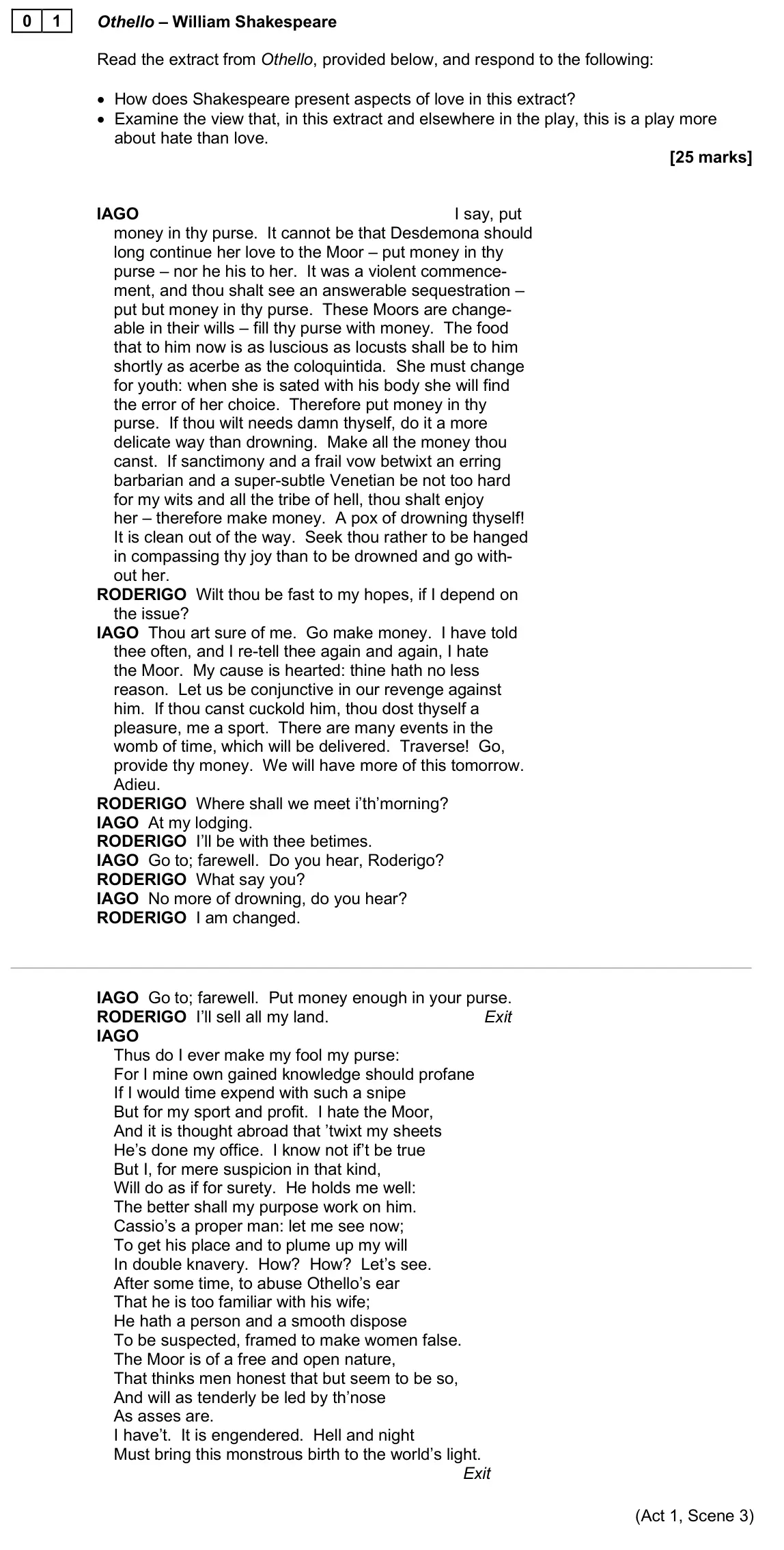 June 2025 AS Paper 1, question 01: Othello – William Shakespeare Read the extract from Othello, provided below, and respond to the following: • How does Shakespeare present aspects of love in thi