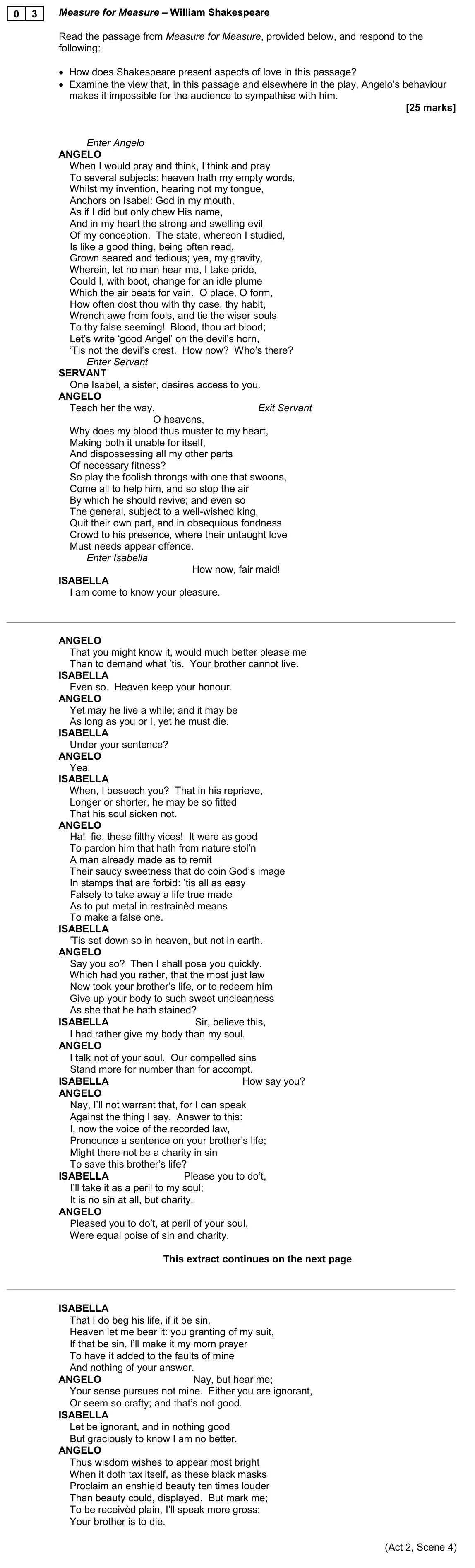 November 2020 AS Paper 1, question 03: Measure for Measure – William Shakespeare Read the passage from Measure for Measure, provided below, and respond to the following: • How does Shakespeare presen