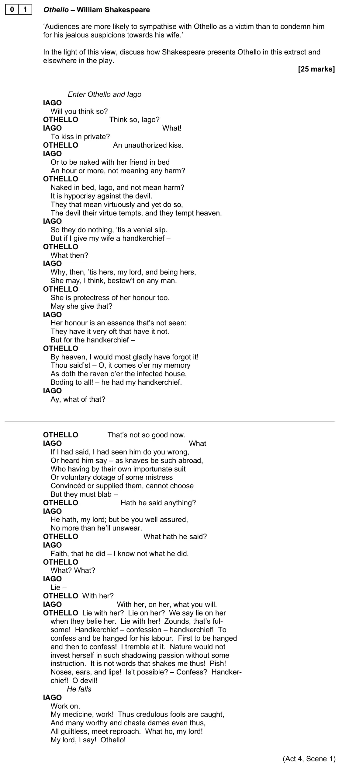 June 2025 Paper 1, question 01: Othello – William Shakespeare ‘Audiences are more likely to sympathise with Othello as a victim than to condemn him for his jealous suspicions towards his wife.
