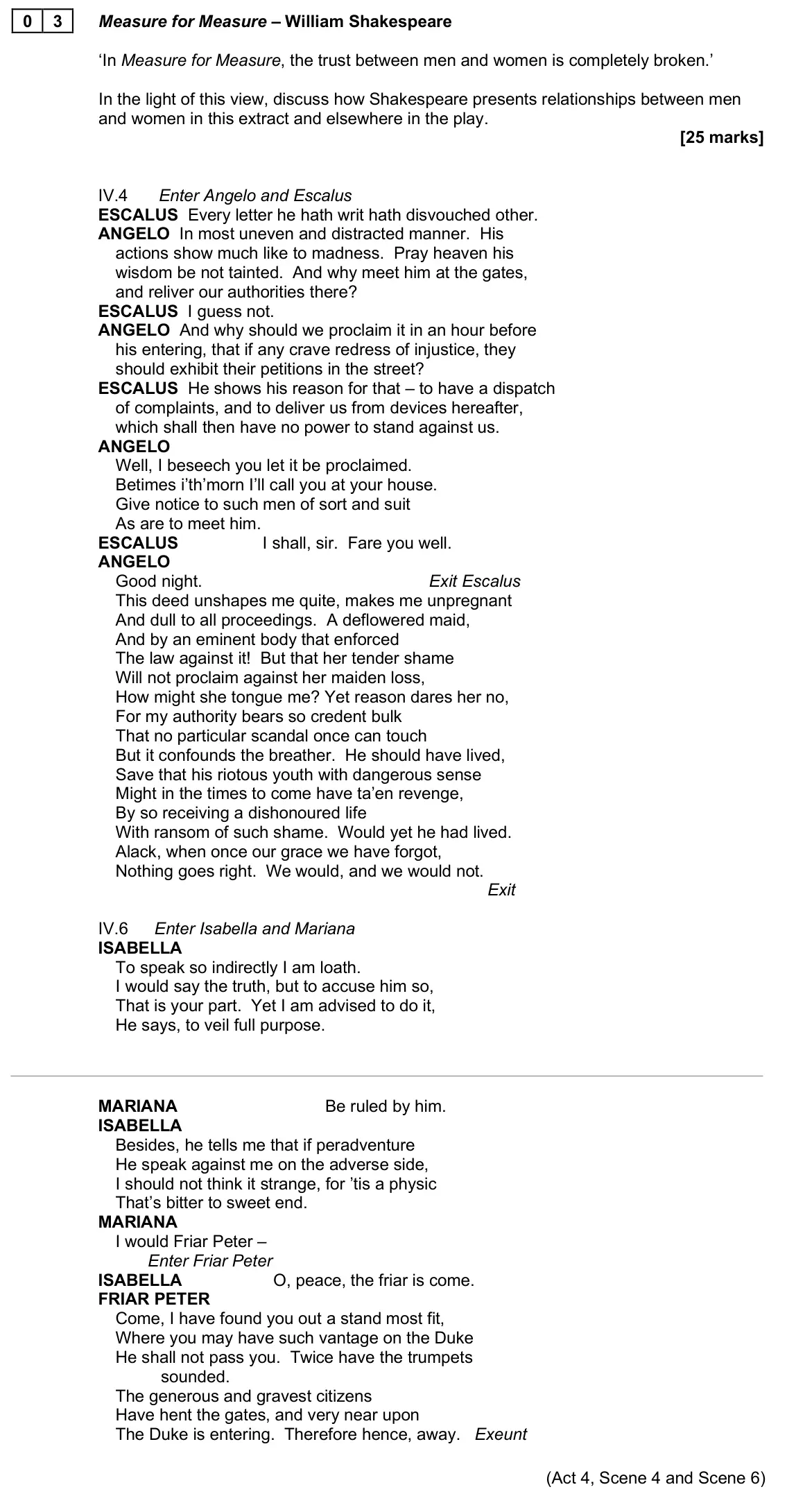 June 2025 Paper 1, question 03: Measure for Measure – William Shakespeare ‘In Measure for Measure, the trust between men and women is completely broken.’ In the light of this view, discuss how