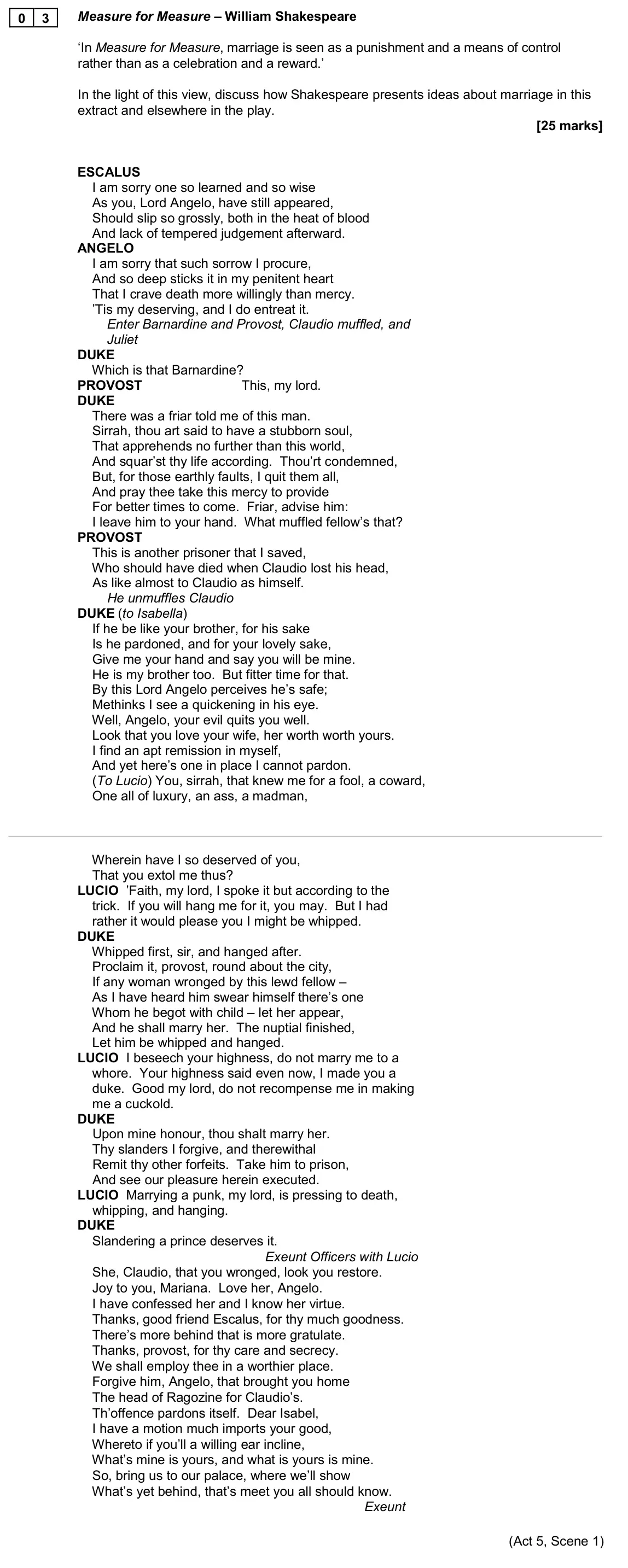 November 2020 Paper 1, question 03: Measure for Measure – William Shakespeare ‘In Measure for Measure, marriage is seen as a punishment and a means of control rather than as a celebration and a re