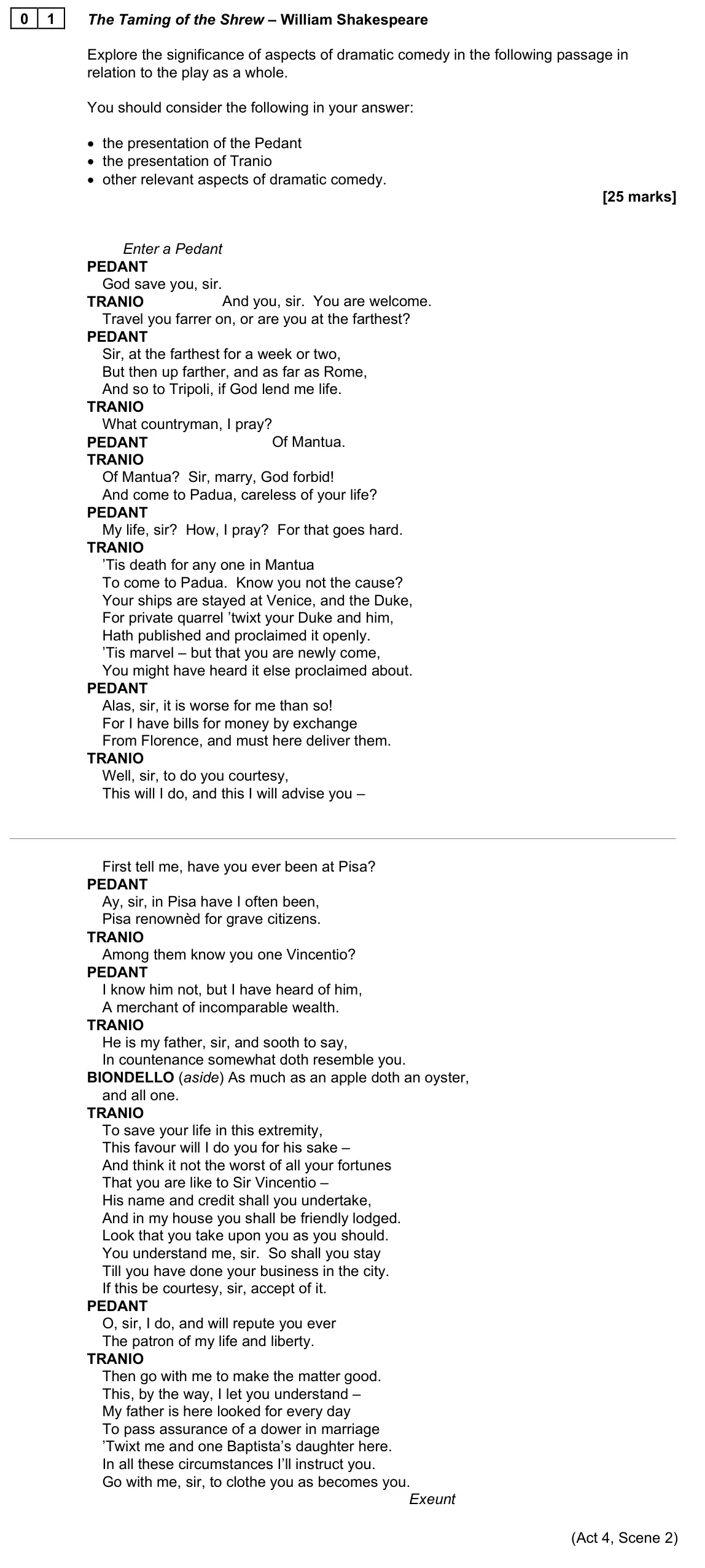 June 2023 AS Paper 1B, question 01: The Taming of the Shrew – William Shakespeare Explore the significance of aspects of dramatic comedy in the following passage in relation to the play as a whole