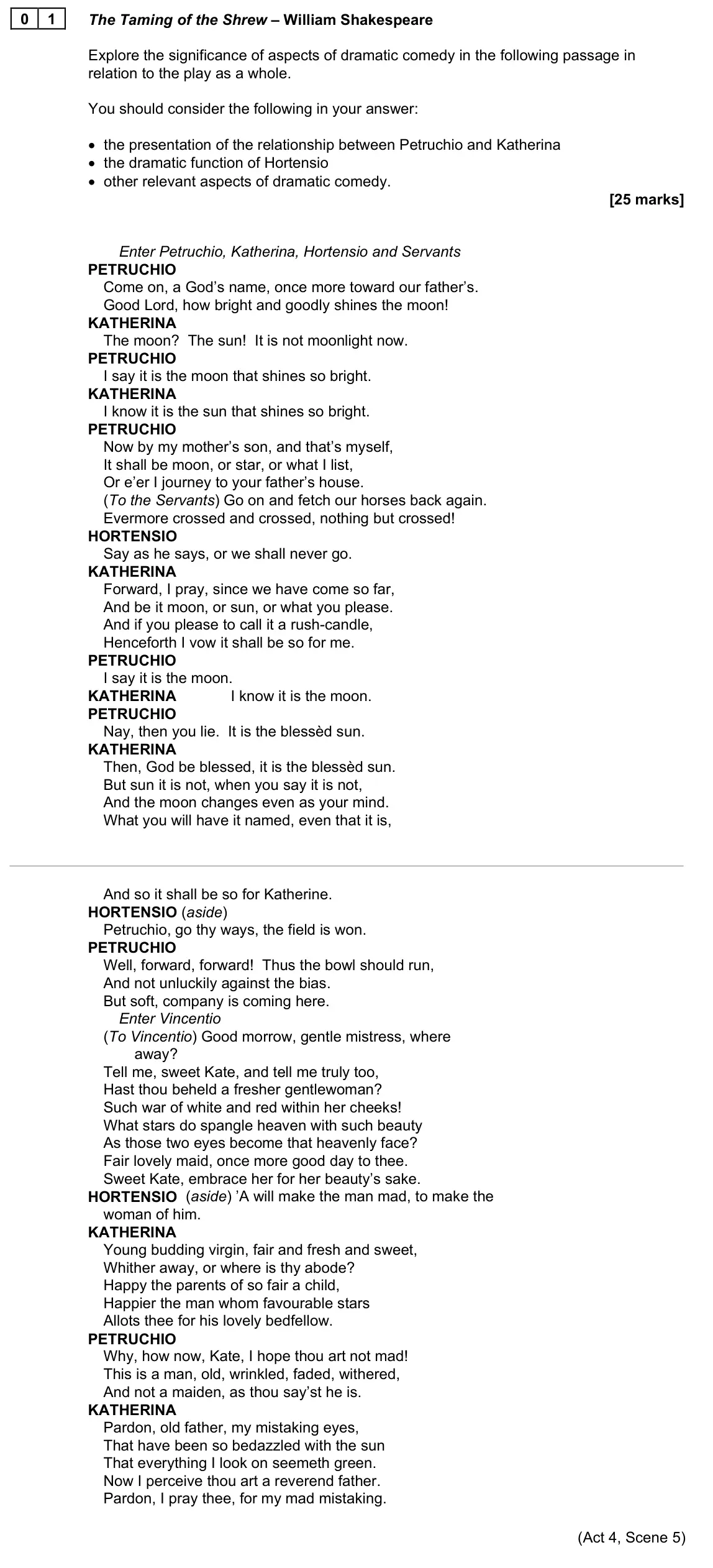June 2025 AS Paper 1B, question 01: The Taming of the Shrew – William Shakespeare Explore the significance of aspects of dramatic comedy in the following passage in relation to the play as a whole