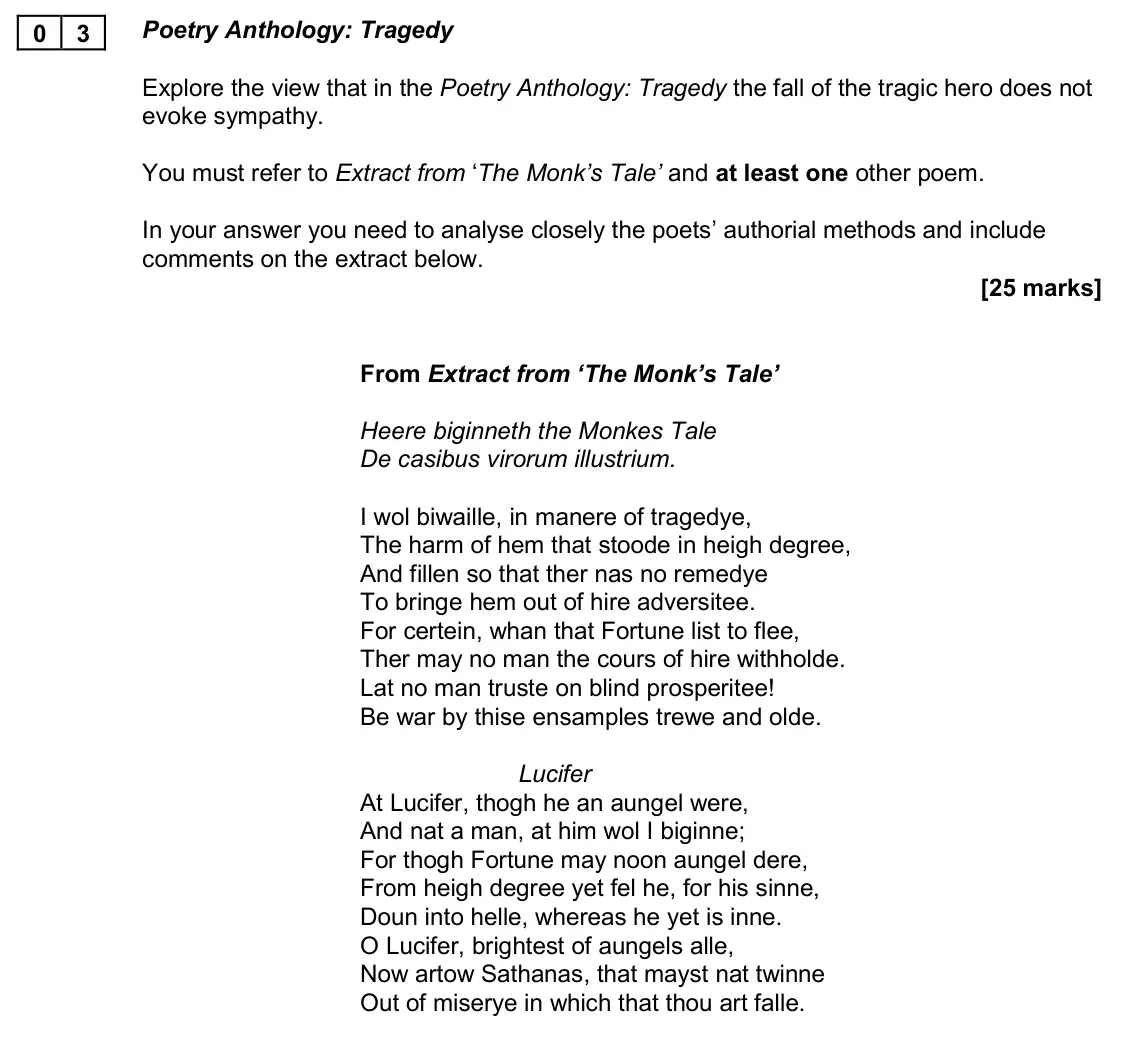 November 2020 AS Paper 2A, question 03: Poetry Anthology: Tragedy Explore the view that in the Poetry Anthology: Tragedy the fall of the tragic hero does not evoke sympathy. You must refer to Extract 