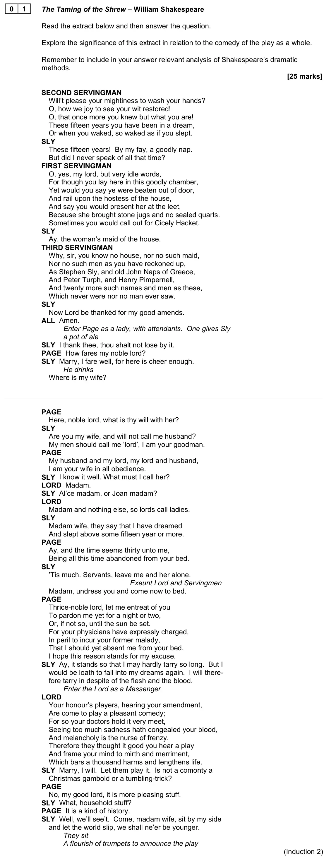 November 2021 Paper 1B, question 01: The Taming of the Shrew – William Shakespeare Read the extract below and then answer the question. Explore the significance of this extract in relation to the c