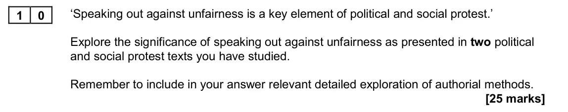 November 2020 Paper 2B, question 10: ‘Speaking out against unfairness is a key element of political and social protest.’ Explore the significance of speaking out against unfairness as presented in