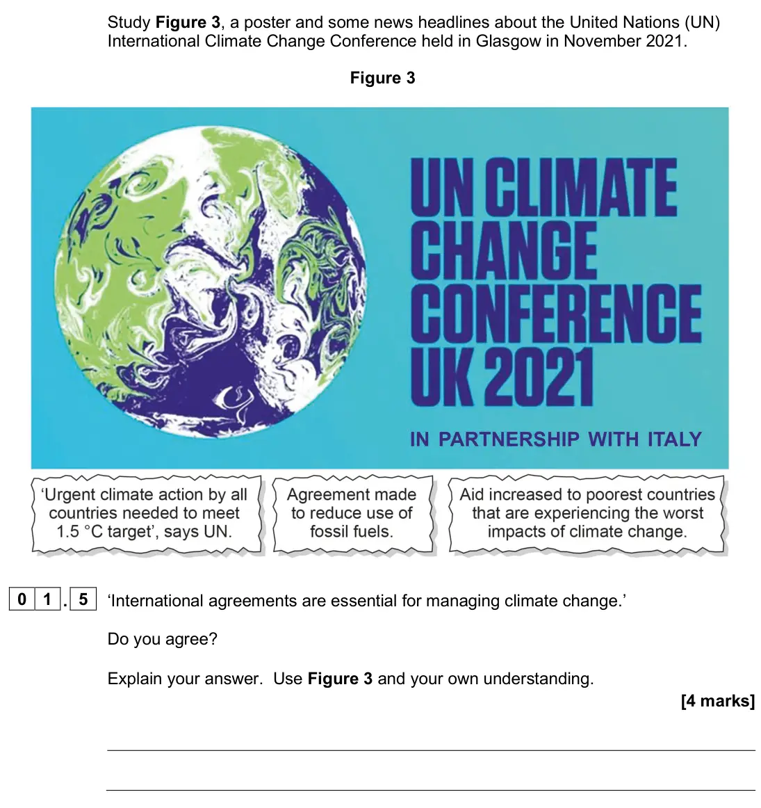 June 2024 Paper 1, question 01.5: ‘International agreements are essential for managing climate change.’ Do you agree? Explain your answer. Use Figure 3 and your own understanding. [4 marks]