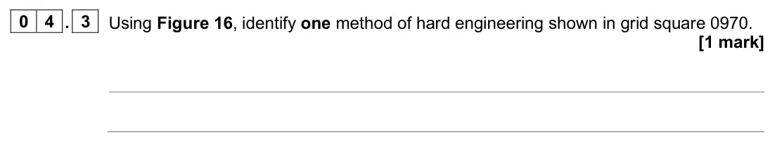 June 2024 Paper 1, question 04.3: Using Figure 16, identify one method of hard engineering shown in grid square 0970. [1 mark]