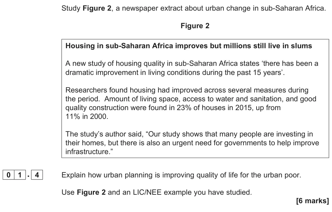 June 2022 Paper 2, question 01.4: Explain how urban planning is improving quality of life for the urban poor. Use Figure 2 and an LIC/NEE example you have studied. [6 marks]