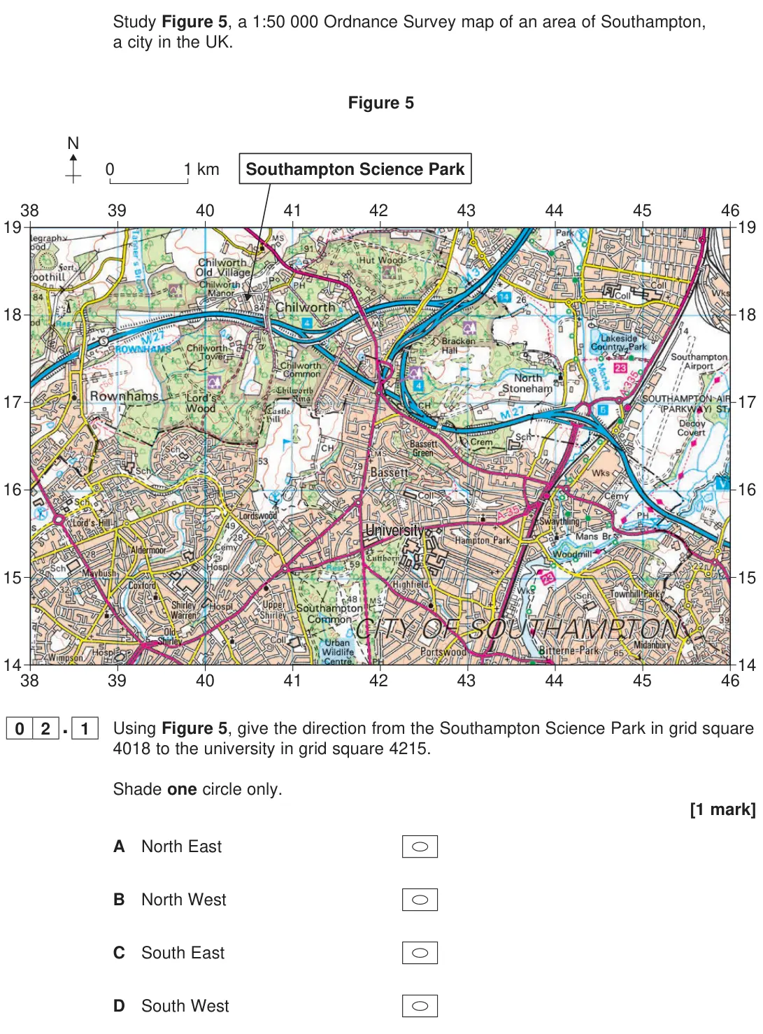 June 2023 Paper 2, question 02.1: Using Figure 5, give the direction from the Southampton Science Park in grid square 4018 to the university in grid square 4215. Shade one circle only. [1 mark]