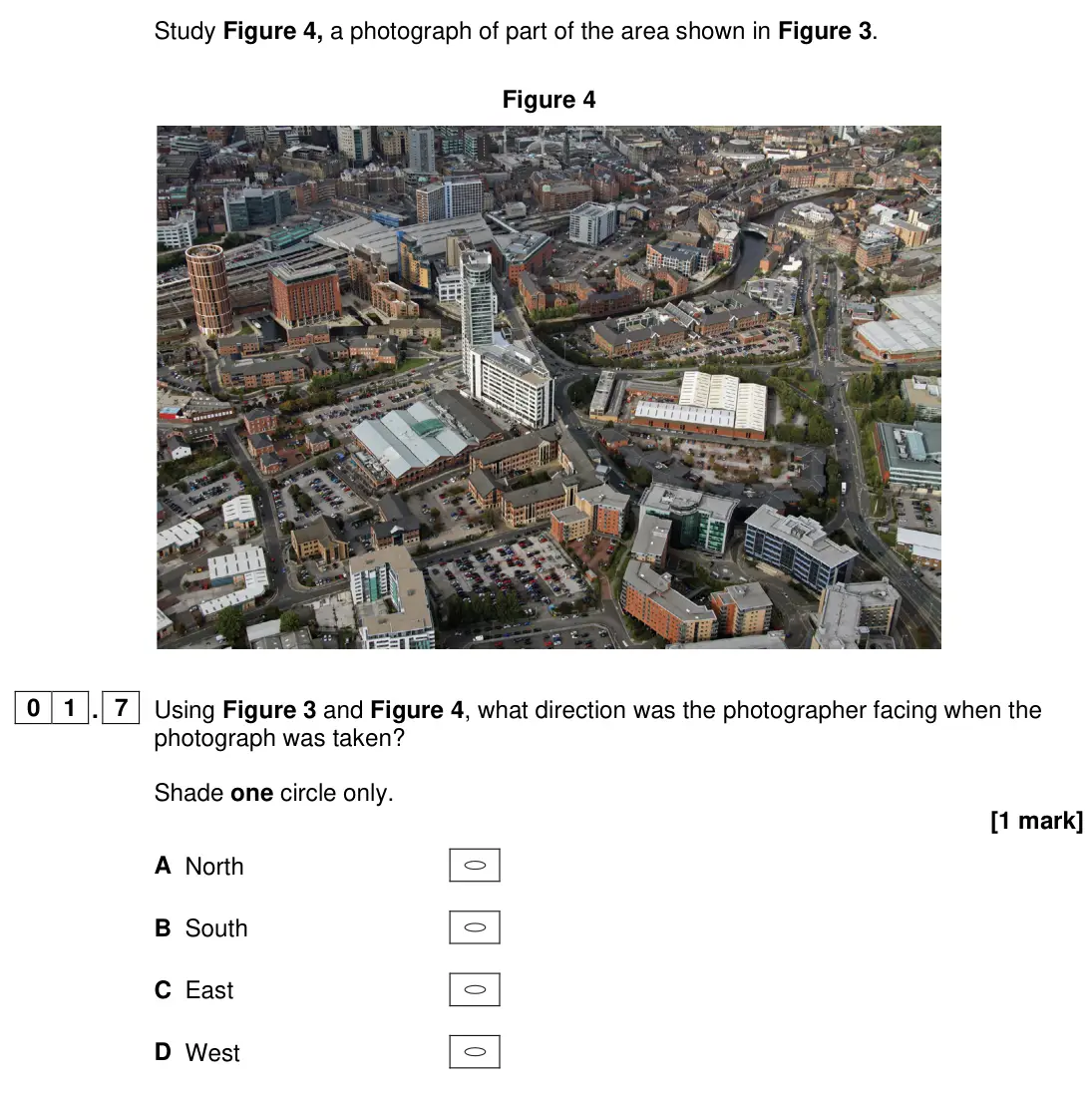June 2024 Paper 2, question 01.7: Using Figure 3 and Figure 4, what direction was the photographer facing when the photograph was taken? Shade one circle only. [1 mark]