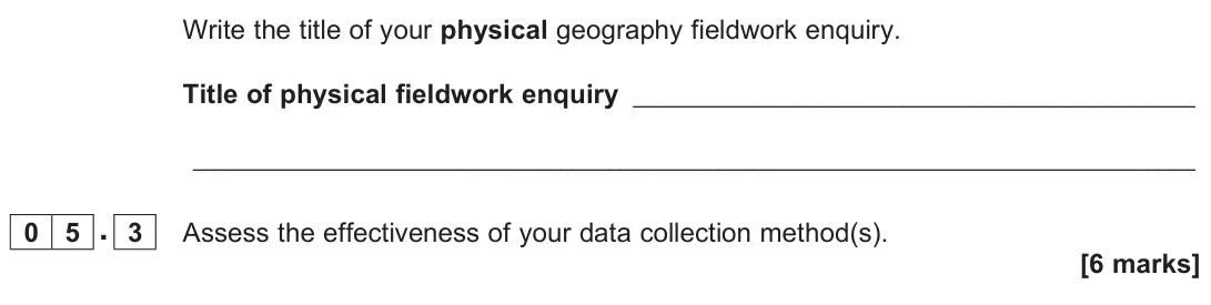 November 2020 Paper 3, question 05.3: Assess the effectiveness of your data collection method(s). [6 marks]