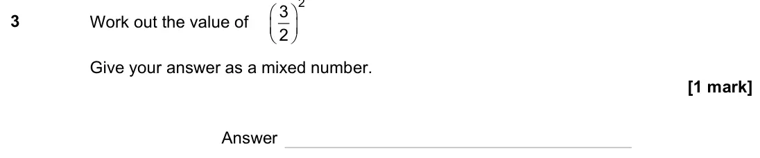 June 2023 Paper 1H, question 3: Work out the value of 2 3 2 Give your answer as a mixed number. Answer