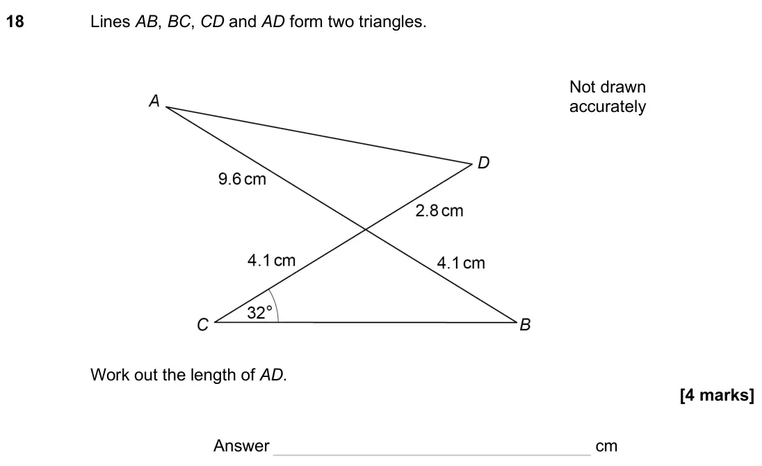June 2025 Paper 2H, question 18: Lines AB, BC, CD and AD form two triangles. Not drawn accurately Work out the length of AD. Answer cm