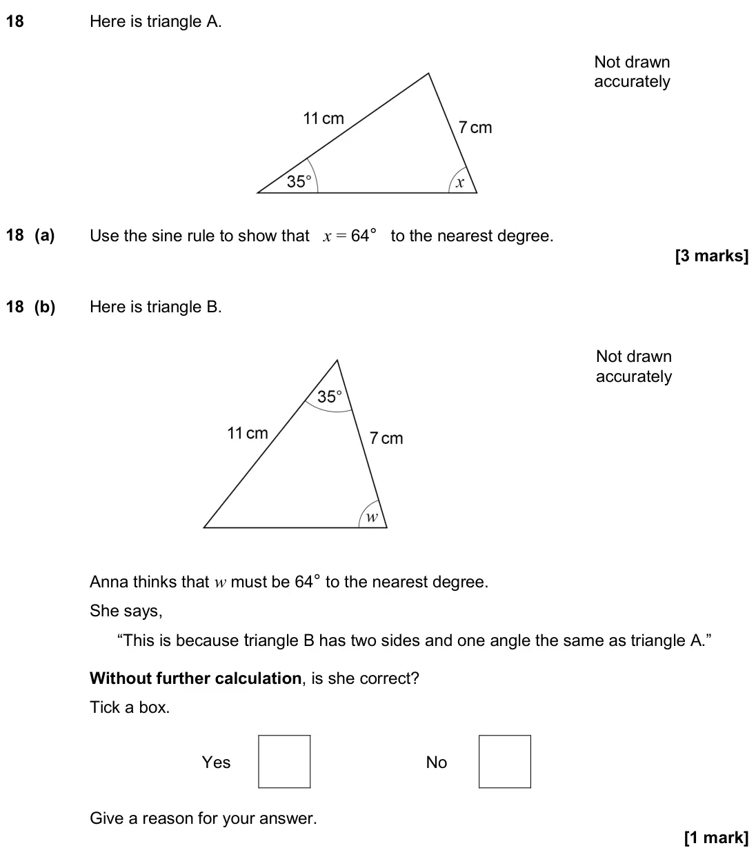 June 2024 Paper 3H, question 18: Here is triangle A. Not drawn accurately 18 (a) Use the sine rule to show that x = 64° to the nearest degree. 18 (b) Here is triangle B. Anna thinks that w must