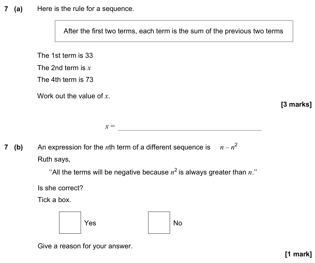 November 2022 Paper 3H, question 7: (a) Here is the rule for a sequence. The 1st term is 33 The 2nd term is x The 4th term is 73 Work out the value of x. After the first two terms, each term is th