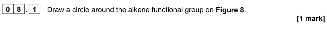 June 2024 Paper 2 Higher, question 08.1: Draw a circle around the alkene functional group on Figure 8. [1 mark]