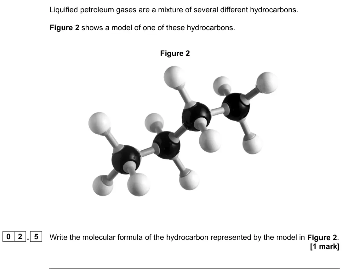 June 2025 Paper 2 Higher, question 02.5: Write the molecular formula of the hydrocarbon represented by the model in Figure 2. [1 mark]