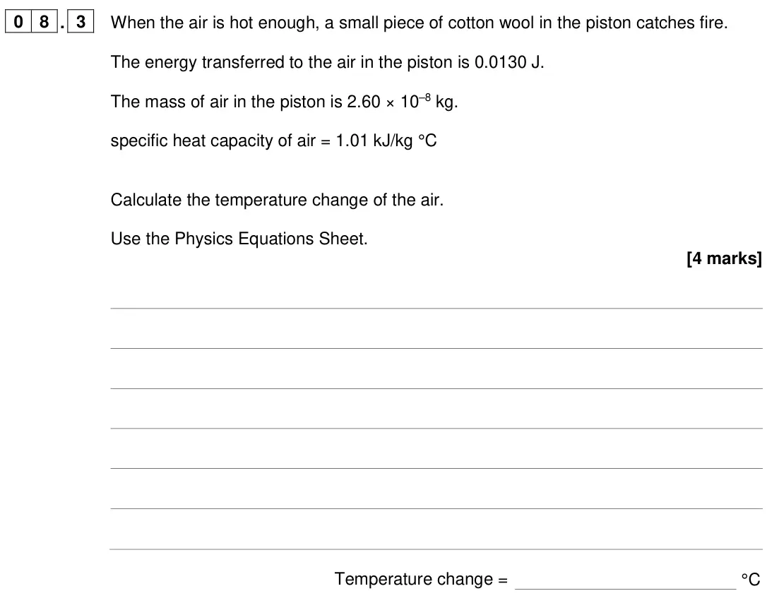 June 2024 Paper 1 Higher, question 08.3: When the air is hot enough, a small piece of cotton wool in the piston catches fire. The energy transferred to the air in the piston is 0.0130 J. The mass of ai