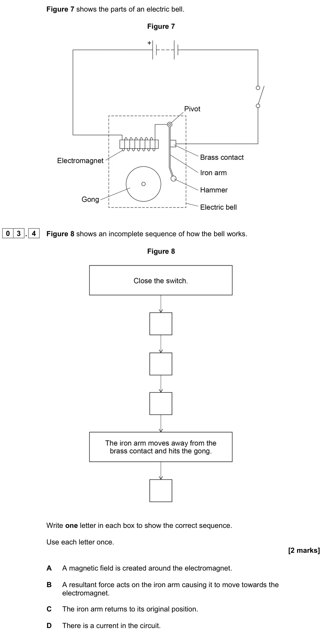 June 2023 Paper 2 Foundation, question 03.4: Figure 8 shows an incomplete sequence of how the bell works. Figure 8 Write one letter in each box to show the correct sequence. Use each letter once. [2 marks]