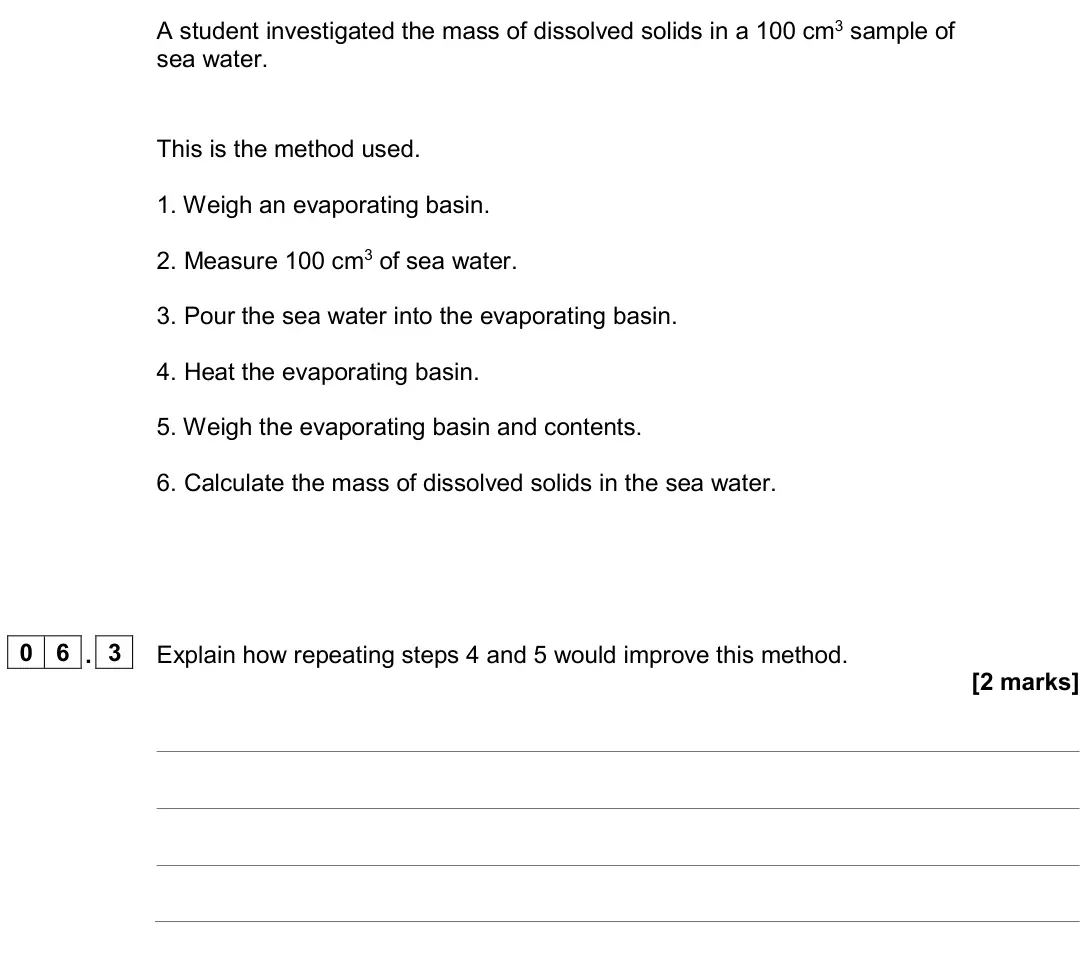 June 2024 Chemistry Paper 2 Higher, question 06.3: Explain how repeating steps 4 and 5 would improve this method. [2 marks]