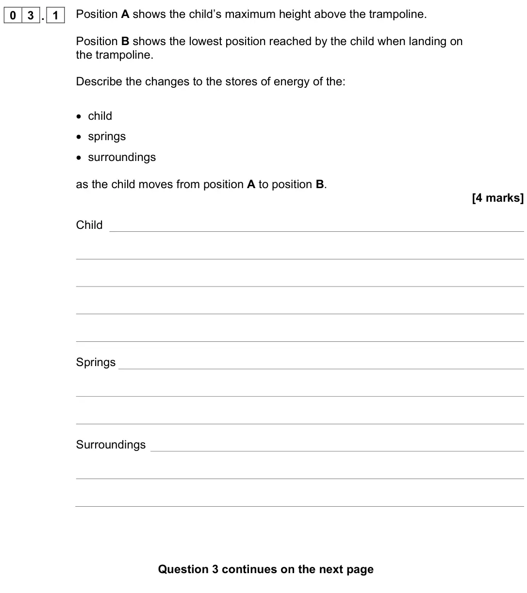 June 2022 Physics Paper 1 Higher, question 03.1: Position A shows the child’s maximum height above the trampoline. Position B shows the lowest position reached by the child when landing on the trampoline. Desc