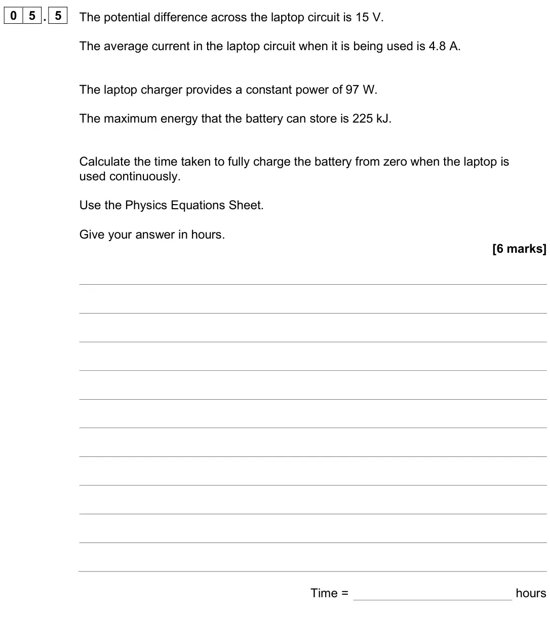 June 2025 Physics Paper 1 Higher, question 05.5: The potential difference across the laptop circuit is 15 V. The average current in the laptop circuit when it is being used is 4.8 A. The laptop charger provide