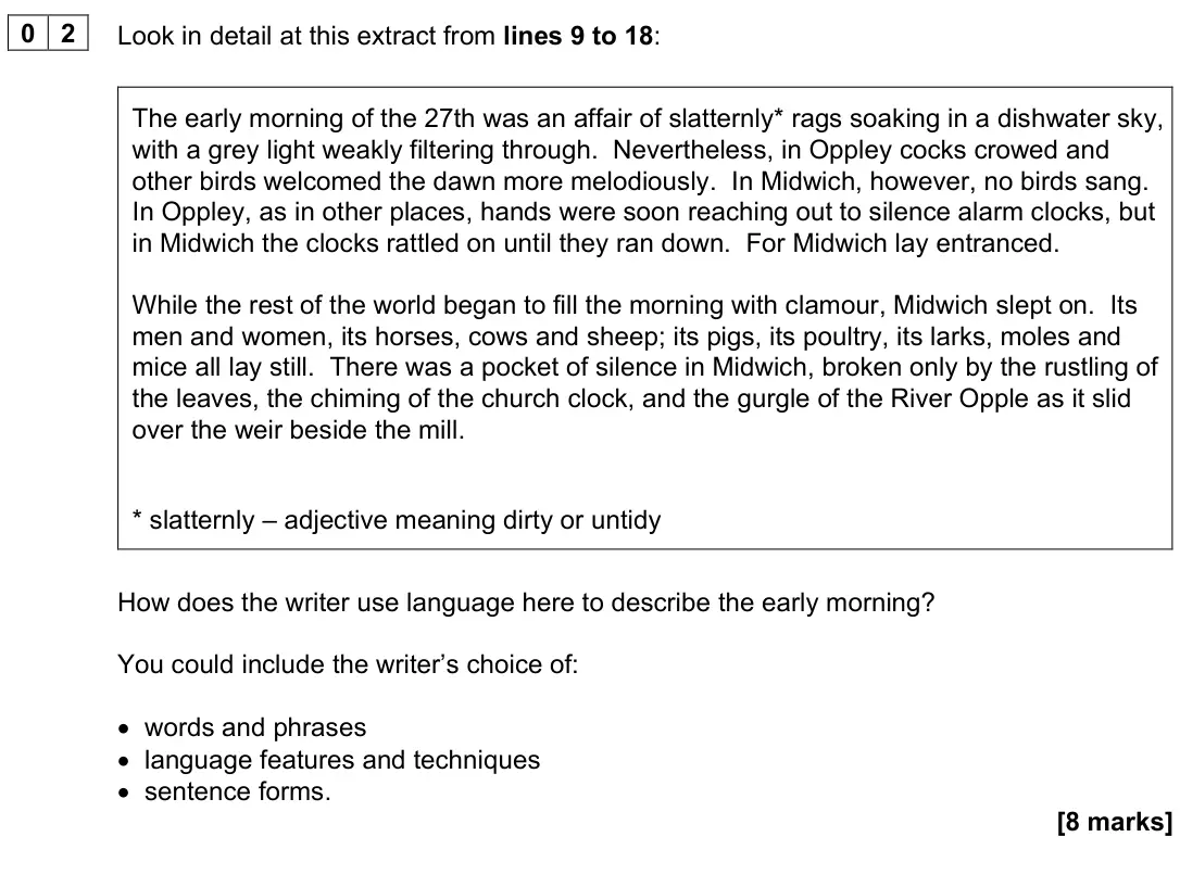 June 2025 Paper 1, question 02: Look in detail at this extract from lines 9 to 18: The early morning of the 27th was an affair of slatternly* rags soaking in a dishwater sky, with a grey light