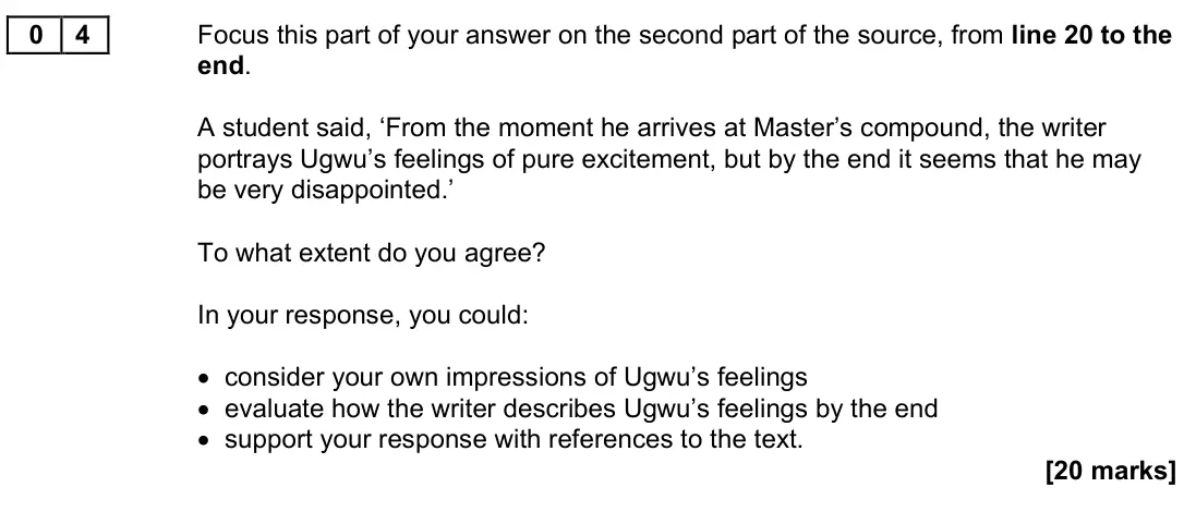 November 2021 Paper 1, question 04: Focus this part of your answer on the second part of the source, from line 20 to the end. A student said, ‘From the moment he arrives at Master’s compound, the 
