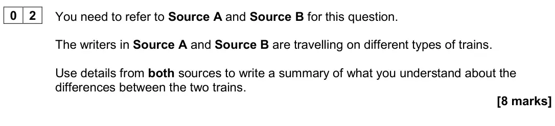 June 2023 Paper 2, question 02: You need to refer to Source A and Source B for this question. The writers in Source A and Source B are travelling on different types of trains. Use details from