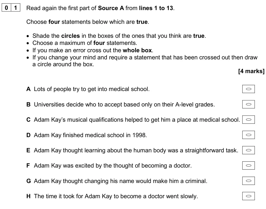 June 2024 Paper 2, question 01: Read again the first part of Source A from lines 1 to 13. Choose four statements below which are true. • Shade the circles in the boxes of the ones that you thi