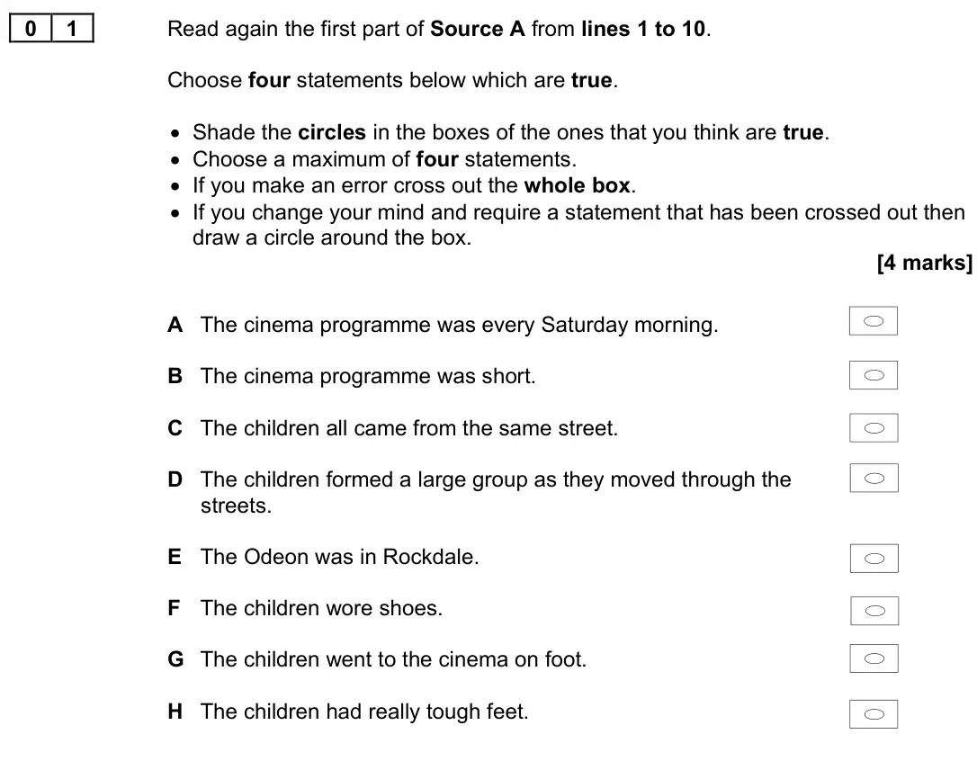 November 2021 Paper 2, question 01: Read again the first part of Source A from lines 1 to 10. Choose four statements below which are true. • Shade the circles in the boxes of the ones that you thi