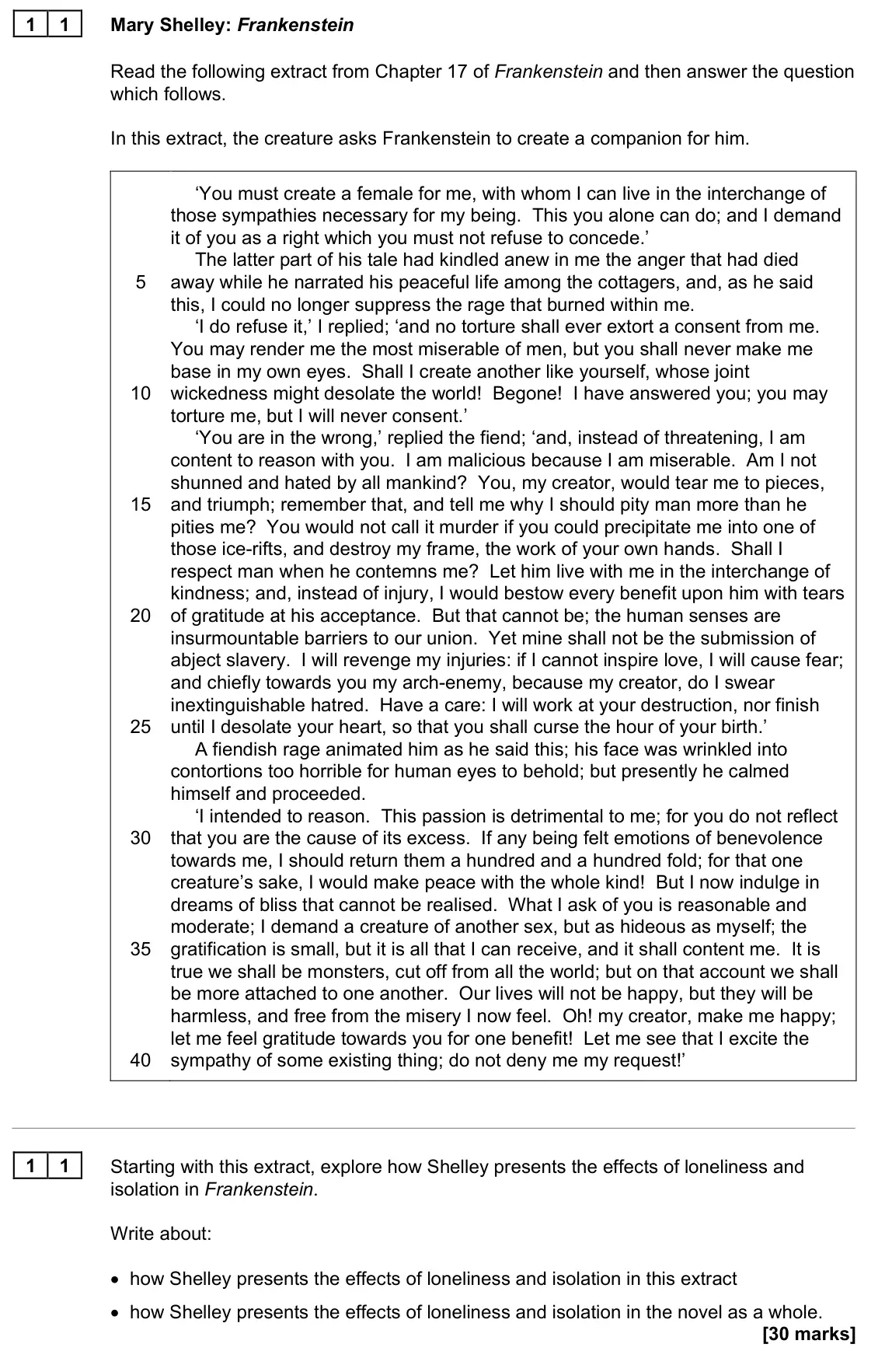 June 2023 Paper 1, question 11: Starting with this extract, explore how Shelley presents the effects of loneliness and isolation in Frankenstein. Write about: • how Shelley presents the effect