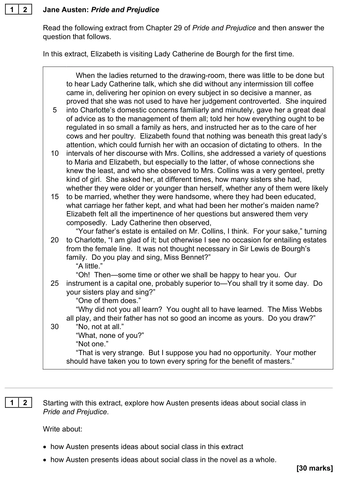 June 2023 Paper 1, question 12: Starting with this extract, explore how Austen presents ideas about social class in Pride and Prejudice. Write about: • how Austen presents ideas about social c