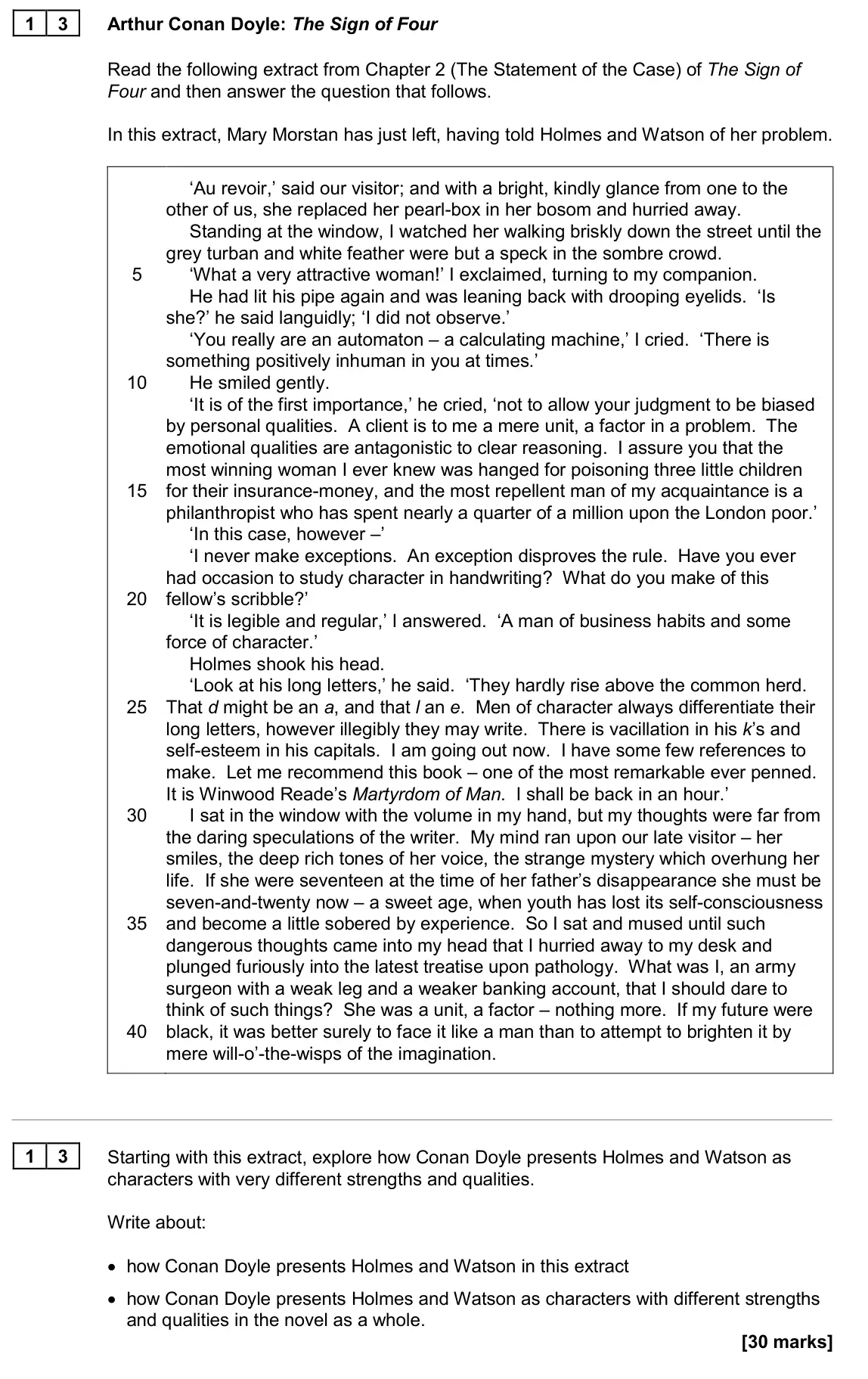 June 2024 Paper 1, question 13: Starting with this extract, explore how Conan Doyle presents Holmes and Watson as characters with very different strengths and qualities. Write about: • how Con