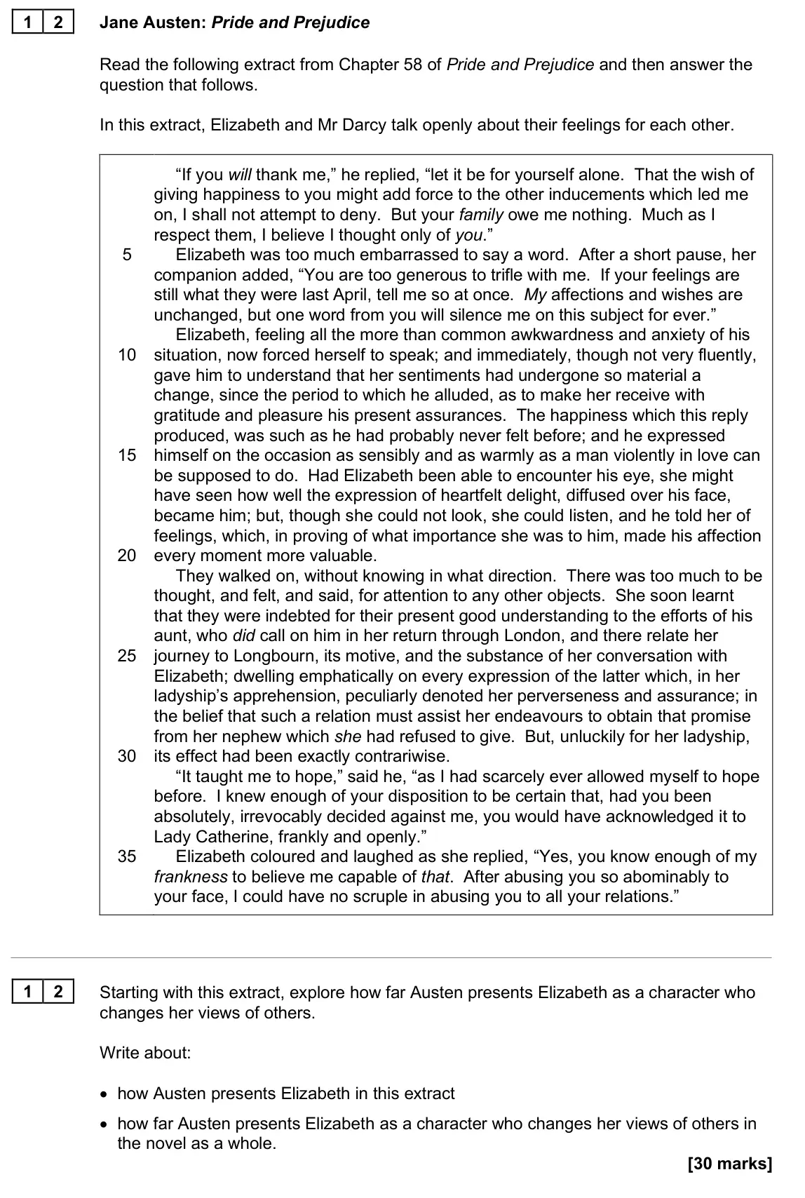 June 2025 Paper 1, question 12: Starting with this extract, explore how far Austen presents Elizabeth as a character who changes her views of others. Write about: • how Austen presents Elizabe