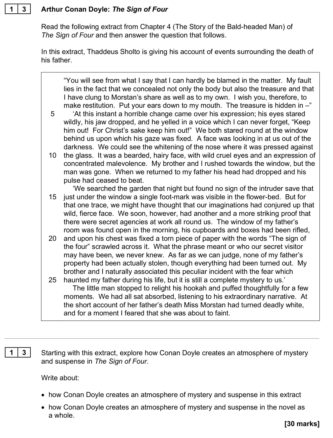 June 2025 Paper 1, question 13: Starting with this extract, explore how Conan Doyle creates an atmosphere of mystery and suspense in The Sign of Four. Write about: • how Conan Doyle creates an