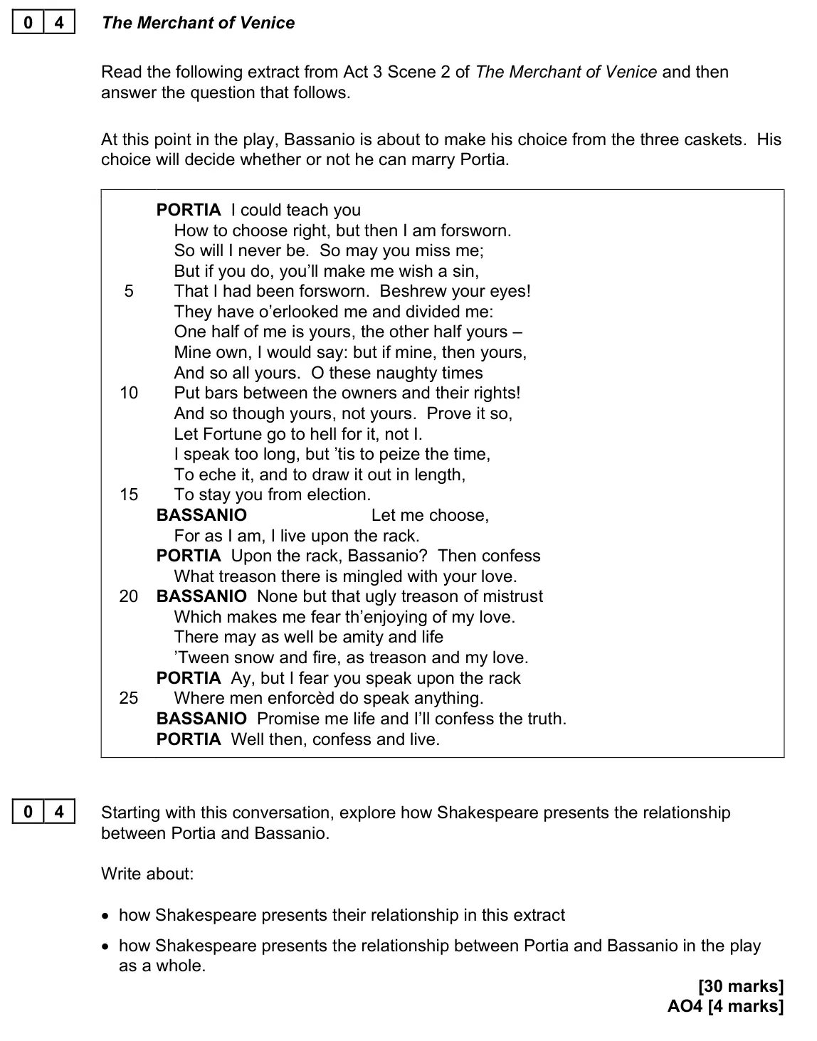 November 2021 Paper 2, question 04: Starting with this conversation, explore how Shakespeare presents the relationship between Portia and Bassanio. Write about: • how Shakespeare presents their re