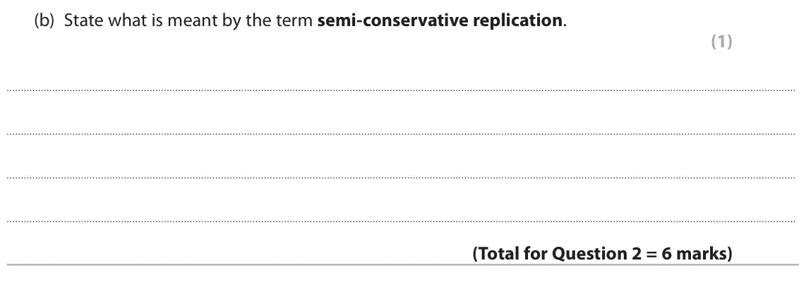 June 2025 AS Paper 1, question 2(b): State what is meant by the term semi‑conservative replication. (1)