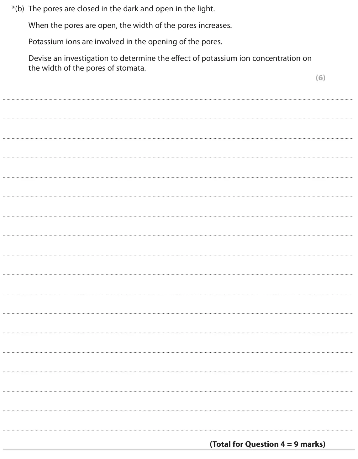 June 2025 AS Paper 1, question 4(b): The pores are closed in the dark and open in the light. When the pores are open, the width of the pores increases. Potassium ions are involved in the opening of