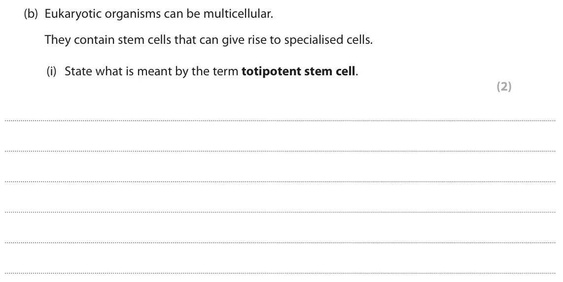 June 2024 AS Paper 2, question 4(b)(i): State what is meant by the term totipotent stem cell. (2)