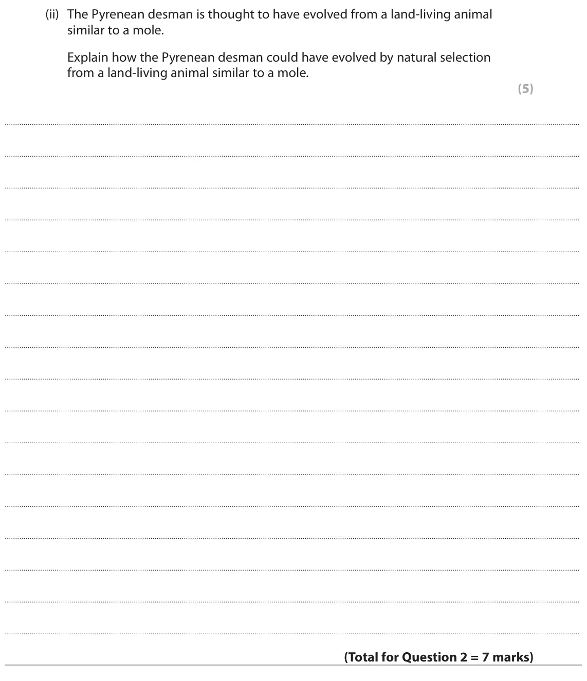 June 2025 AS Paper 2, question 2(b)(ii): The Pyrenean desman is thought to have evolved from a land‑living animal similar to a mole. Explain how the Pyrenean desman could have evolved by natural select