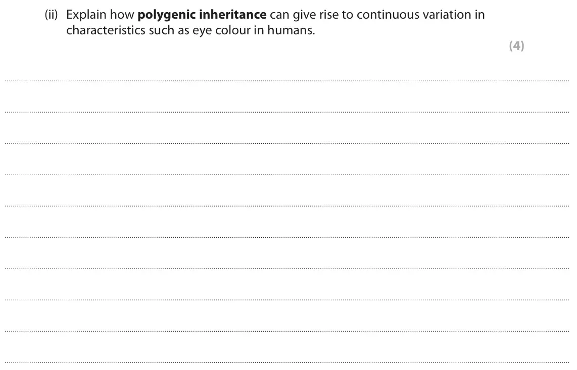 June 2025 AS Paper 2, question 5(a)(ii): Explain how polygenic inheritance can give rise to continuous variation in characteristics such as eye colour in humans. (4)