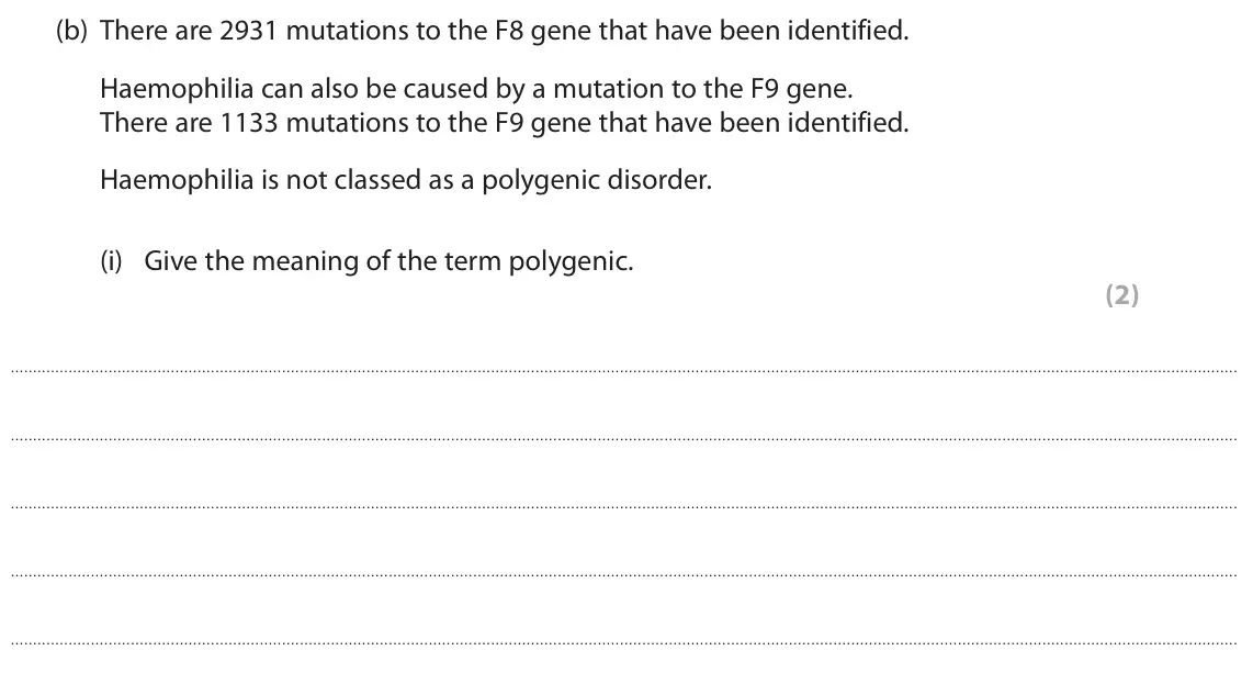 November 2021 AS Paper 2, question 5(b)(i): Give the meaning of the term polygenic. (2)