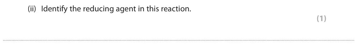 June 2024 AS Paper 1, question 9(b)(ii): Identify the reducing agent in this reaction. (1)