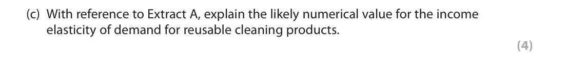 June 2024 AS Paper 1, question 6(c): With reference to Extract A, explain the likely numerical value for the income elasticity of demand for reusable cleaning products. (4) Read Figure 1 and the fo
