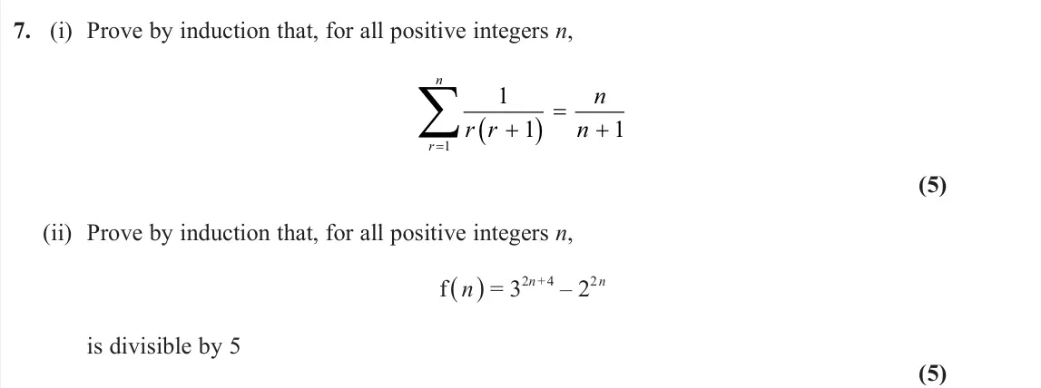 June 2024 AS Core Pure, question 7: (i) Prove by induction that, for all positive integers n, 1 1 1 1 r r n n r n  (5) (ii) Prove by induction that, for all positive integers n, f ( n ) = 3 2n + 