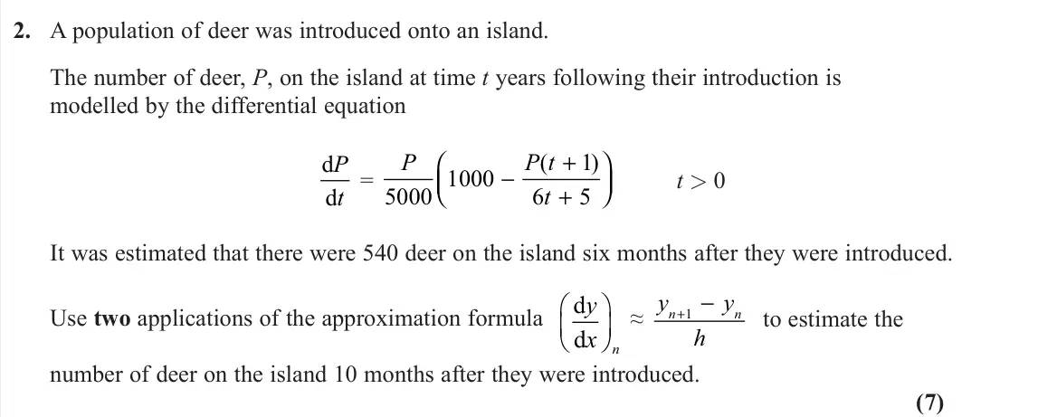 June 2022 AS Further Pure 1, question 2: A population of deer was introduced onto an island. The number of deer, P, on the island at time t years following their introduction is modelled by the differe
