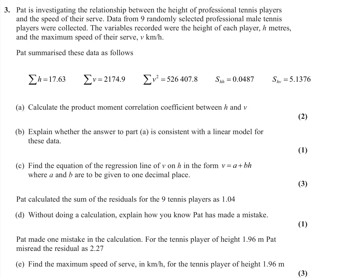 June 2023 AS Further Statistics 2, question 3: Pat is investigating the relationship between the height of professional tennis players and the speed of their serve. Data from 9 randomly selected professional